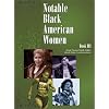 Notable Black American Women: Book III