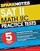 5 Practice Tests for the SAT II Math IIC (SparkNotes Test Prep) (SparkNotes Test Prep)
