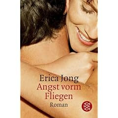 Angst vorm Fliegen. Roman.
