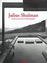 Julius Shulman: Architecture and Its Photography