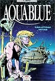 Revue Delcourt  / Aquablue, tome 1 : Nao