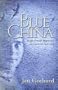 Blue China: Single Female Migration to Colonial Australia
