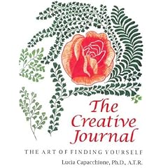 The Creative Journal: The Art of Finding Yourself