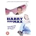 Harry And Max [2003] (Region 1) (NTSC) [DVD]