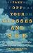 Books : Take Off Your Glasses and See