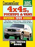 4x4s, Pickups, and Vans Buying Guide 1999 (4x4s, Pickups and Vans: Buying Guide)