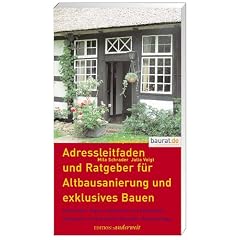 Adressleitfaden und Ratgeber f�r Altbausanierung  und exklusives Bauen