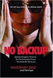 No Backup : My Life as a Female FBI Special Agent