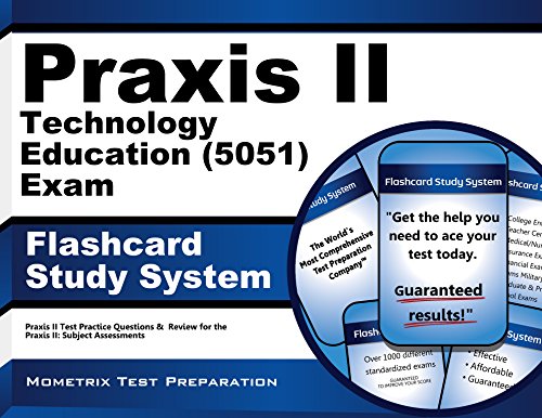 Praxis II Technology Education (5051) Exam Flashcard Study System: Praxis II Test Practice Questions & Review for the Praxis II: Subject Assessments (Cards)