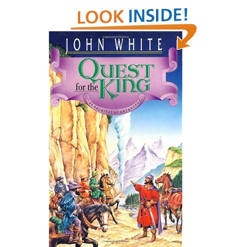 Quest for the King (Archives of Anthropos/John White, Bk 5)