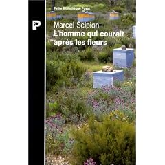 L'homme qui courait apr�s les fleurs