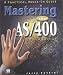 Mastering the AS/400: A Practical Hands-On Guide, Third Edition by Jerry Fottral ISBN 1583040706