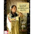 The Art of the Native American Flute by R. Carlos Nakai, James Demars, David P. McAllester, and Ken Light