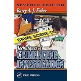Techniques of Crime Scene Investigation, Seventh Edition
