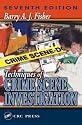 Techniques of Crime Scene Investigation, Seventh Edition