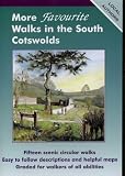 More Favourite Walks in the South Cotswolds