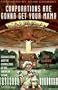 Corporations Are Gonna Get Your Mama: Globalization and the Downsizing of the American Dream