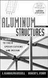 Click Image To Buy " Aluminum Structures: A Guide to Their Specifications and Design" From Amazon Now!! At Price : $175.00