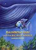 Buy : Rainbow Fish and the Big Blue Whale