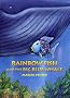 Rainbow Fish and the Big Blue Whale