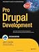Image of Pro Drupal Development (Expert's Voice in Open Source)