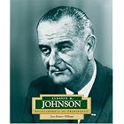 Click here to buy Lyndon B. Johnson: America's 36th President (Encyclopedia of Presidents. Second Series) by  Jean Kinney Williams.