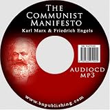 The Communist Manifesto:  K. Marx