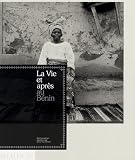 Revue Phaidon Press Ltd.  / La vie et après au Bénin