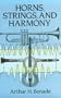 Horns, Strings, and Harmony (Dover Books on Music)