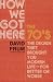 Books : How We Got Here, The 70's, The Decade That Brought You Modern Life, For Better or Worse