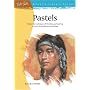 Pastels (Artist's Library series #08)