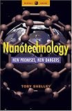 Nanotechnology: New Promises, New Dangers (Global Issues)
