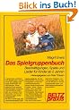 Das Spielgruppenbuch (Beltz Praxis)