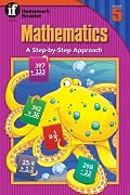 Mathematics, A Step-By-Step Approach Homework Booklet, Grade 5: A Step-By-Step Approach (Homework Booklets)