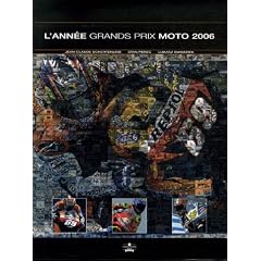 L'Ann�e Grands Prix Moto 2006