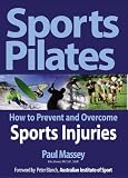 Sports Pilates: Pilates Workouts for Performance Strength and Injury Prevention
