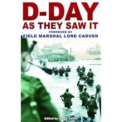 D-Day: As They Saw It