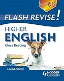 How to pass flash revise!. Higher English : close reading