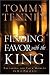 Finding Favour with the King: Preparing For Your Moment In His Presence (Paperback)