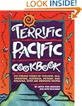 Terrific Pacific Cookbook: The Vibran...