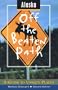 Alaska Off the Beaten Path: A Guide to Unique Places