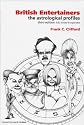 British Entertainers: The Astrological Profiles (Flare Astro-profiles)