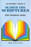 Ezra, Nehemiah, Ester: Volume 10 (Search the Scriptures: Old Testament)