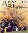 Jahreszeiten-Tische
