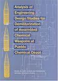 Analysis of Engineering Design Studies for Demilitarization of Assembled Chemical Weapons at Pueblo Chemical Depot (The Compass series)