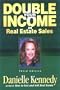 Double Your Income in Real Estate Sales