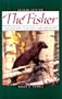 The Fisher: Life History, Ecology, and Behavior