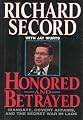 Honored and Betrayed: Irangate, Covert Affairs, and the Secret War in Laos