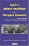 Sph�re odonto-gnathique et th�rapie manuelles