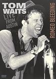 Romeo Bleeding: Live from Austin